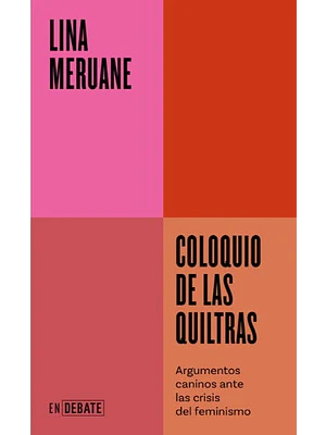 COLOQUIO DE QUILTRAS - DEBATE