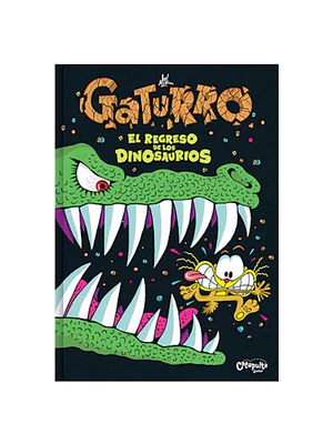 GATURRO. EL REGRESO DE LOS DINOSAURIOS - CATAPULTA JUNIOR