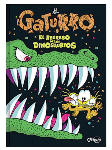 GATURRO. EL REGRESO DE LOS DINOSAURIOS - CATAPULTA JUNIOR