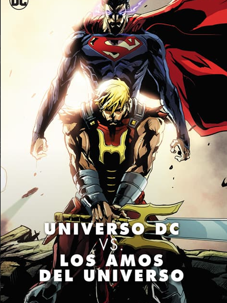 UNIVERSO DC VS LOS AMOS DEL UNIVERSO. UNIVERSO DC - SMASH 1
