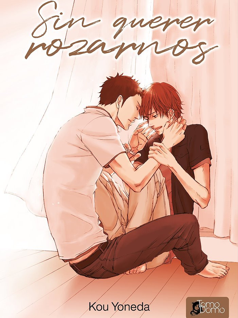 SIN QUERER ROZARNOS - TOMODOMO 1