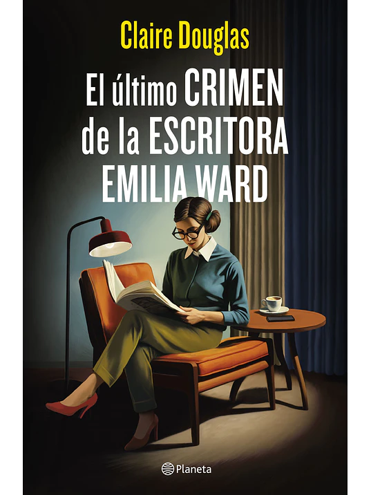 EL ULTIMO CRIMEN DE LA ESCRITORA EMILIA WARD - PLANETA 1