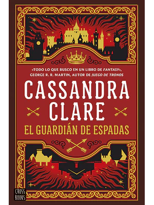 EL GUARDIAN DE ESPADAS - CROSSBOOKS