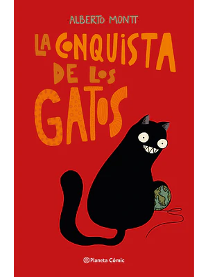 LA CONQUISTA DE LOS GATOS - PLANETA