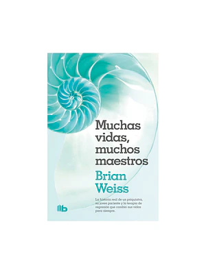 MUCHAS VIDAS, MUCHOS MAESTROS - B DE BOLSILLO