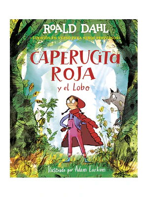 CAPERUCITA ROJA Y EL LOBO EN VERSO - ALFAGUARA