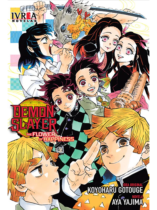 DEMON SLAYER NOVELA: THE FLOWER OF HAPPINESS - IVREA ARGENTINA 1