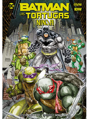 BATMAN/LAS TORUGAS NINJA VO. 01 - OVNIPRESS