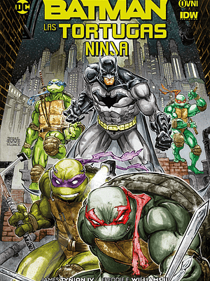 BATMAN/LAS TORUGAS NINJA VO. 01 - OVNIPRESS