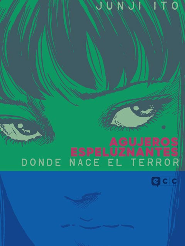 AGUJEROS ESPELUZNANTES: DONDE NACE EL TERROR - ECC 1