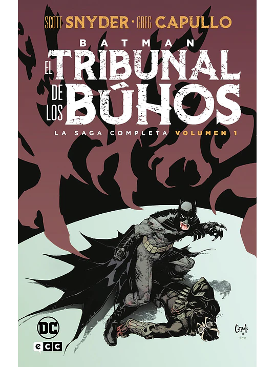 BATMAN: EL TRIBUNAL DE LOS BÚHOS - LA SAGA COMPLETA VOL. 1 DE 2 - ECC 1