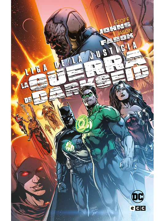 LIGA DE LA JUSTICIA: LA GUERRA DE DARKSEID GRANDES NOVELAS GRÁFICAS DE DC - ECC 1