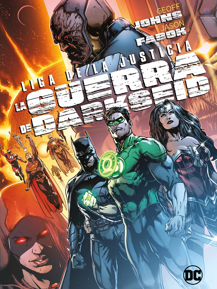 LIGA DE LA JUSTICIA: LA GUERRA DE DARKSEID GRANDES NOVELAS GRÁFICAS DE DC - ECC 1