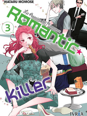 ROMANTIC KILLER, LA ASESINA DEL ROMANCE 03 - IVREA ESPANA