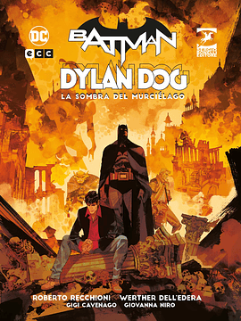 BATMAN/DYLAN DOG: LA SOMBRA DEL MURCIÉLAGO - ECC
