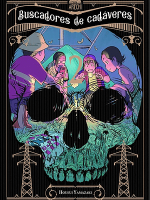 BUSCADORES DE CADÁVERES 02 - ARECHI