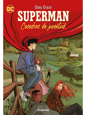 SUPERMAN: COSECHAS DE JUVENTUD - ECC
