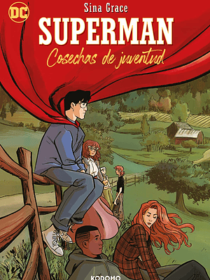 SUPERMAN: COSECHAS DE JUVENTUD - ECC