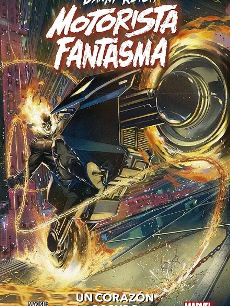 DANNY KETCH MOTORISTA FANTASMA: UN CORAZÓN OSCURO - PANINI ESPANA 1