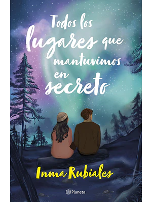 TODOS LOS LUGARES QUE MANTUVIMOS EN SECRETO - PLANETA