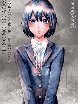 SHINO NO ES CAPAZ DE DECIR SU PROPIO NOMBRE - MILKY WAY