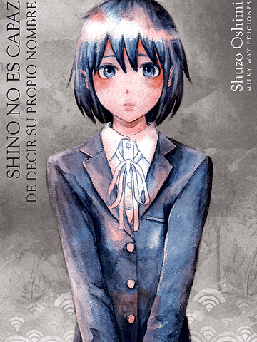 SHINO NO ES CAPAZ DE DECIR SU PROPIO NOMBRE - MILKY WAY