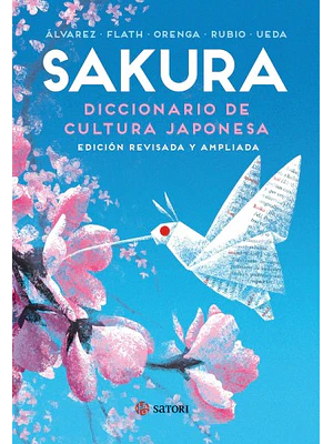 SAKURA. DICCIONARIO DE CULTURA JAPONESA - SATORI