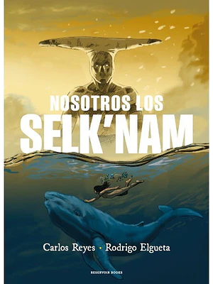 NOSOTROS LOS SELKNAM - RESERVOIR BOOKS