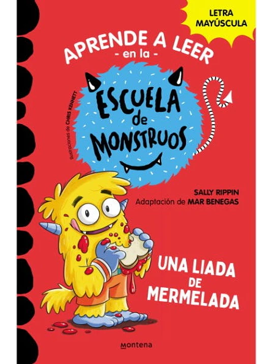 ESCUELA DE MONSTRUOS 2. UNA LIADA DE MERMELADA - MONTENA 1