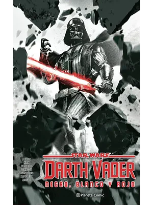 STAR WARS DARTH VADER: BLANCO, NEGRO Y ROJO - PLANETA