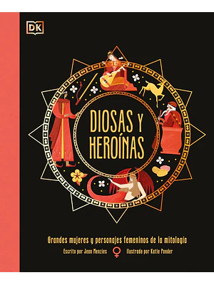 DIOSAS Y HEROÍNAS - DK