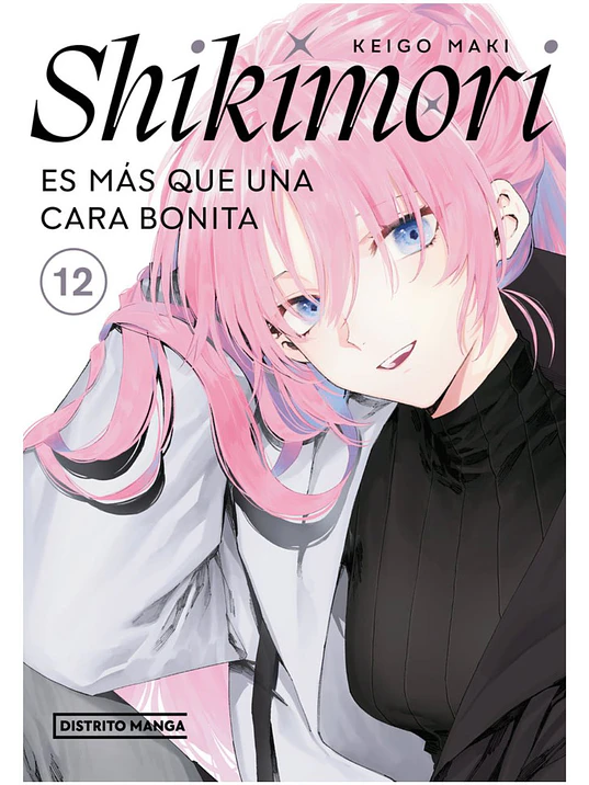 SHIKIMORI ES MÁS QUE UNA CARA BONITA 12 - DISTRITO MANGA 1