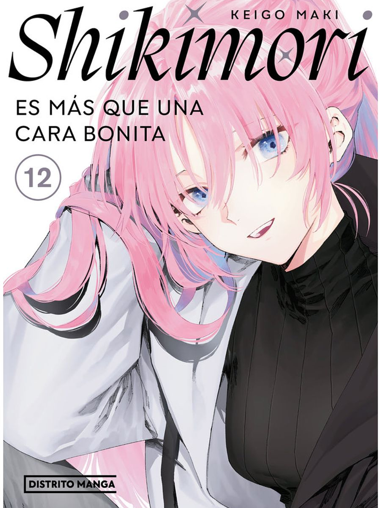 SHIKIMORI ES MÁS QUE UNA CARA BONITA 12 - DISTRITO MANGA 1