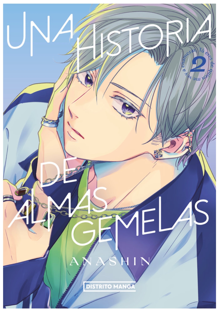 UNA HISTORIA DE ALMAS GEMELAS 02 - DISTRITO MANGA