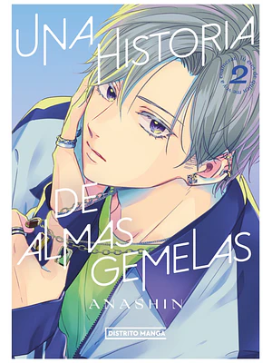 UNA HISTORIA DE ALMAS GEMELAS 02 - DISTRITO MANGA