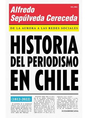 HISTORIA DEL PERIODISMO EN CHILE - SUDAMERICANA
