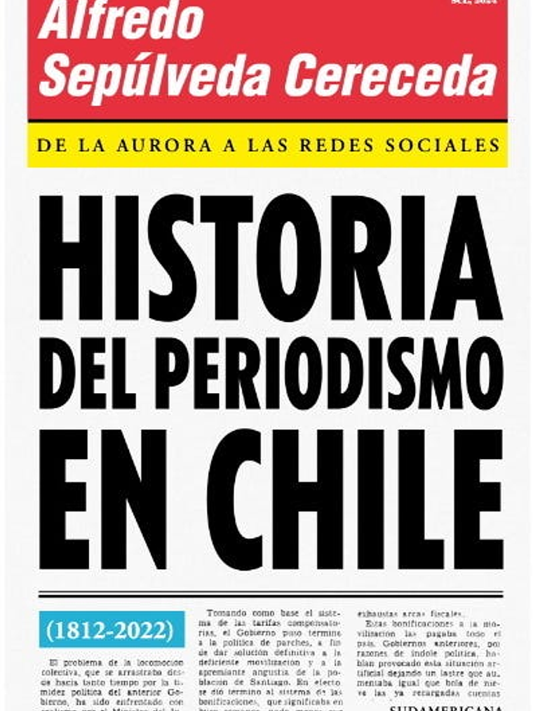 HISTORIA DEL PERIODISMO EN CHILE - SUDAMERICANA 1