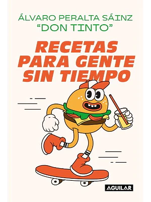 RECETAS PARA GENTE SIN TIEMPO - AGUILAR