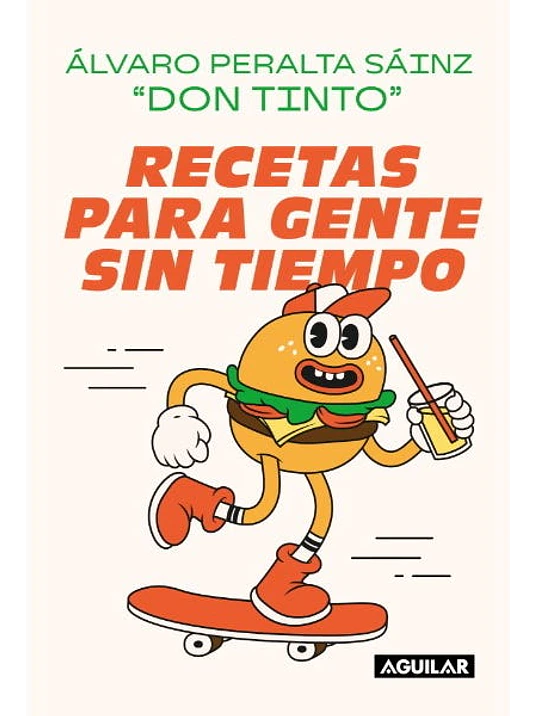 RECETAS PARA GENTE SIN TIEMPO - AGUILAR 1