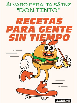 RECETAS PARA GENTE SIN TIEMPO - AGUILAR