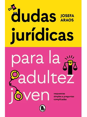 DUDAS JURIDICAS PARA LA ADULTEZ JOVEN - BRUGUERA