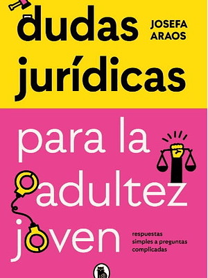 DUDAS JURIDICAS PARA LA ADULTEZ JOVEN - BRUGUERA