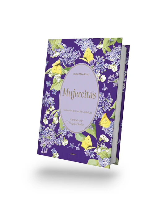 MUJERCITAS. EDICION ILUSTRADA POR MARJOLEIN BASTIN - ALMA 2