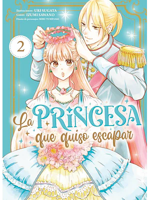LA PRINCESA QUE QUISO ESCAPAR 02 - ARECHI