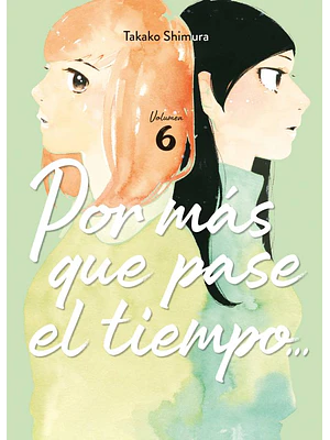POR MÁS QUE PASE EL TIEMPO... 06 - ARECHI