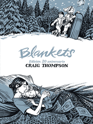 BLANKETS. 20 ANIVERSARIO - ASTIBERRI