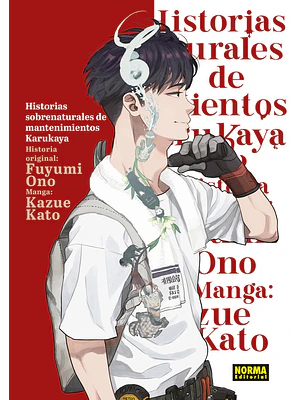 HISTORIAS SOBRENATURALES DE MANTENIMIENTOS DE KARUKAYA - NORMA