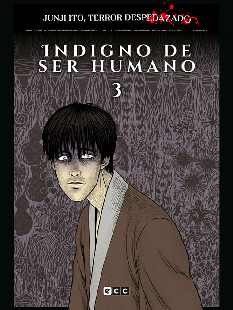 JUNJI ITO, TERROR DESPEDAZADO 23 DE 28 - INDIGNO DE SER HUMANO NÚM. 3 - ECC 1
