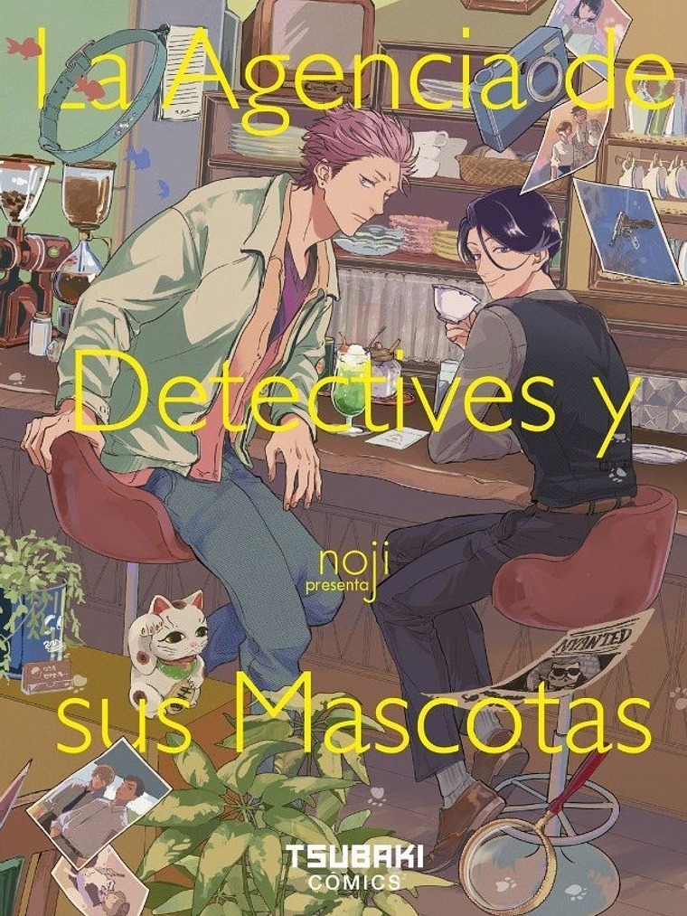 LA AGENCIA DE DETECTIVES Y SUS MASCOTAS - TSUBAKI 1