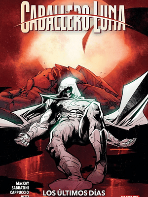 CABALLERO LUNA 05: LOS ÚLTIMOS DÍAS DEL CABALLERO LUNA - PANINI ESPANA